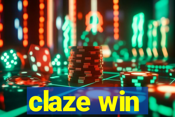 claze win